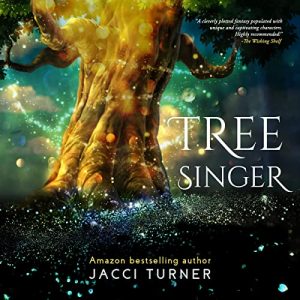 Book Review for Tree Singer by Jacci Turner