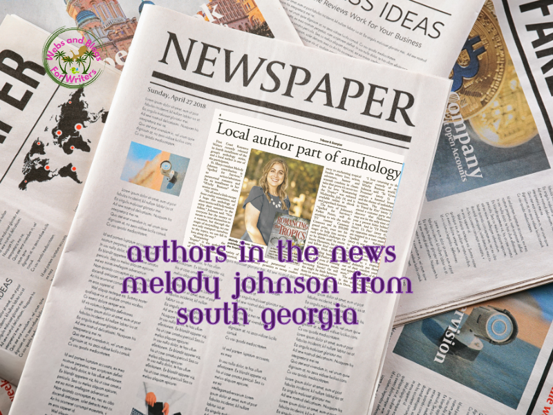 Authors in the News Melody Johnson From South Georgia