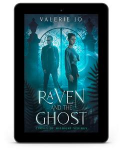 Raven and the Ghost - Book 2 in Curses of Midnight Springs Series by Valerie Jo