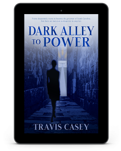 Dark Alley to Power by Travis Casey