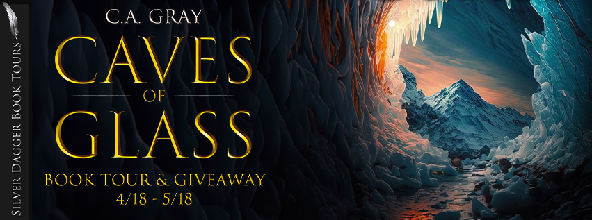 Caves of Glass by C A Gray Banner