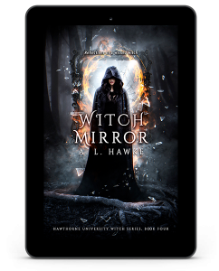 Witch Mirror Book 4 by AL Hawke