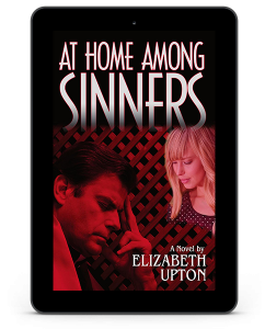 At Home Among Sinners by Eliabeth Upton