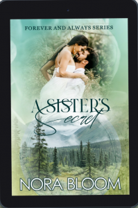 A Sisters Secret by Nora Bloom