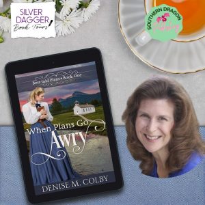 When Plans Go Awry by Denise Colby