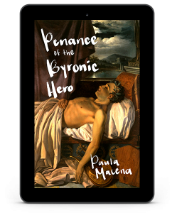 Penance of the Byronic Hero by Paula Macena