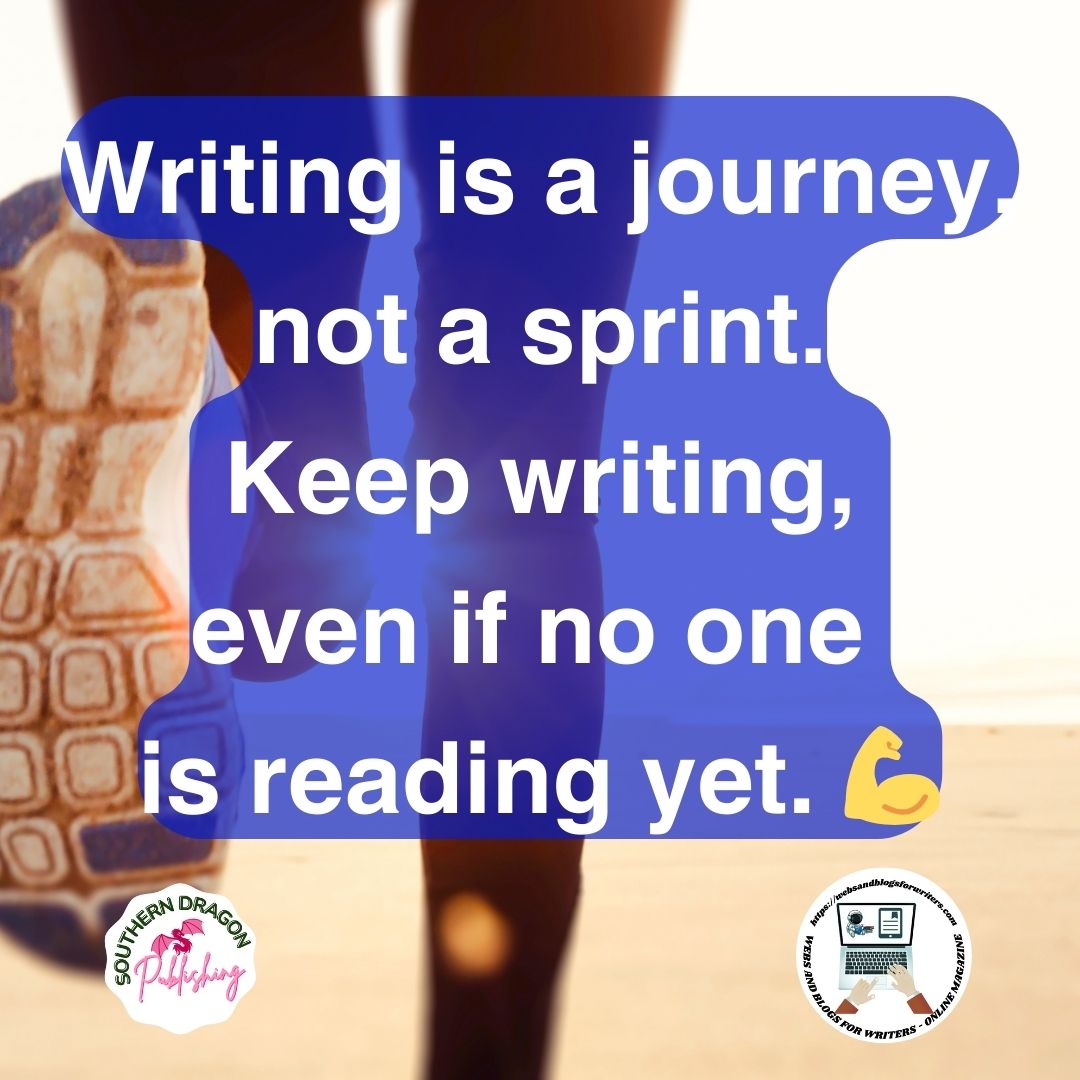 Writing Is A Journey Not A Sprint