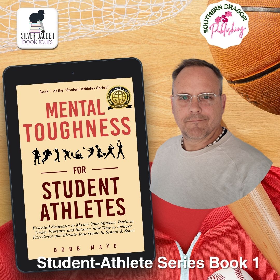 Mental Toughness for Student-Athletes by Dobb Mayo