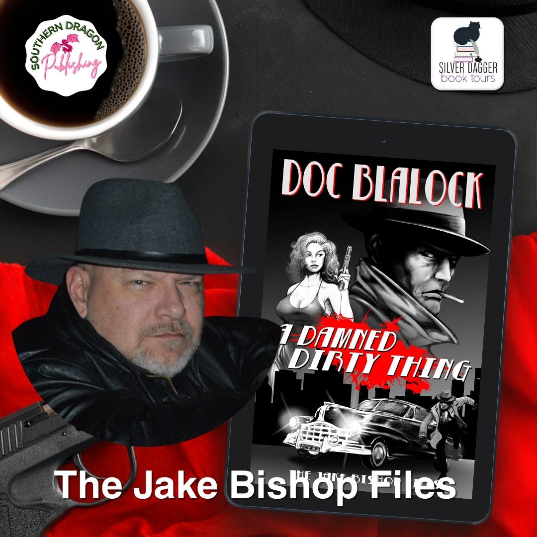 A Damned Dirty Thing by Doc Blalock