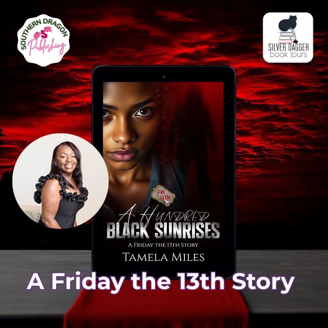 Excerpt From A Hundred Black Sunrises by Tamela Miles